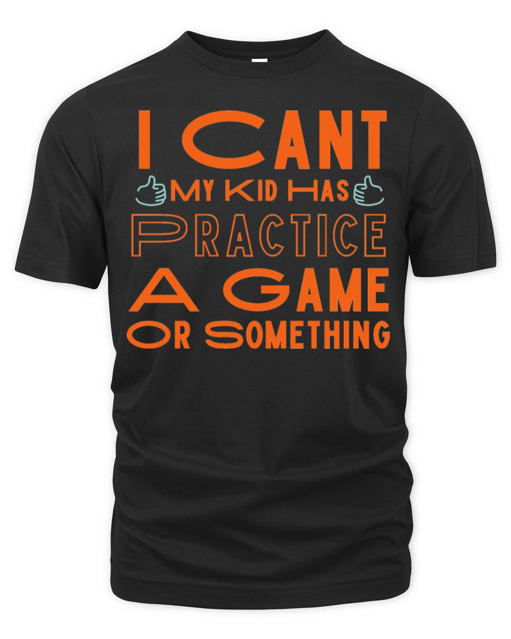 i cant my kid has practice a game or something Organic Unisex T-shirt
