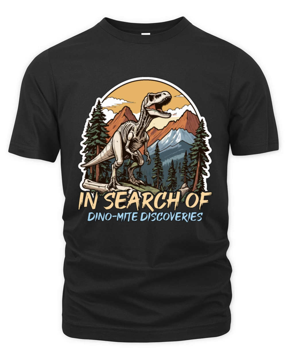 Paleontology In Search of Dino-mite Fossil Hunter Organic Unisex T-shirt