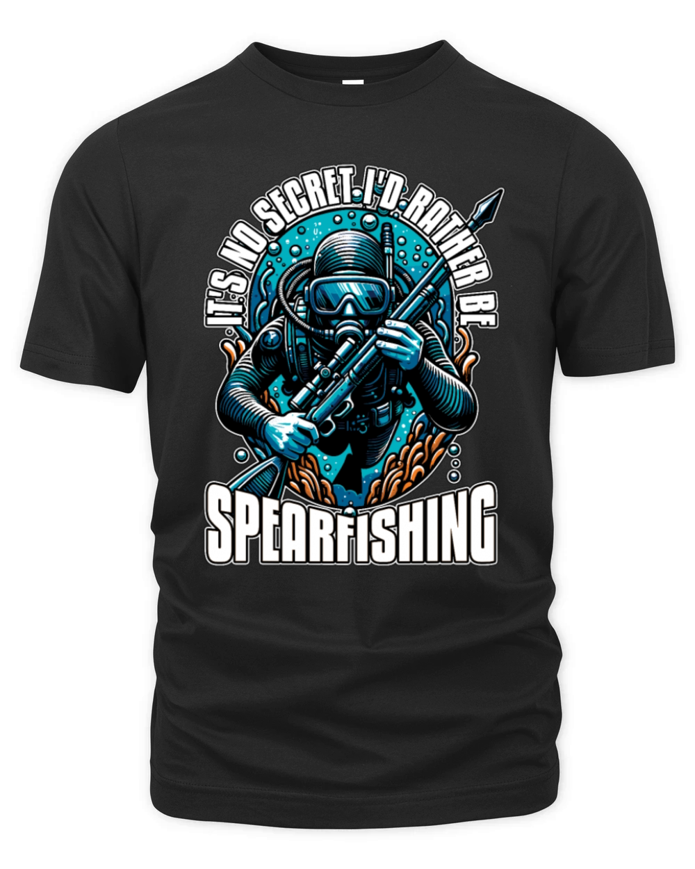 Spearfishing Its No Secret Id Rather Snorkeling Organic Unisex T-shirt