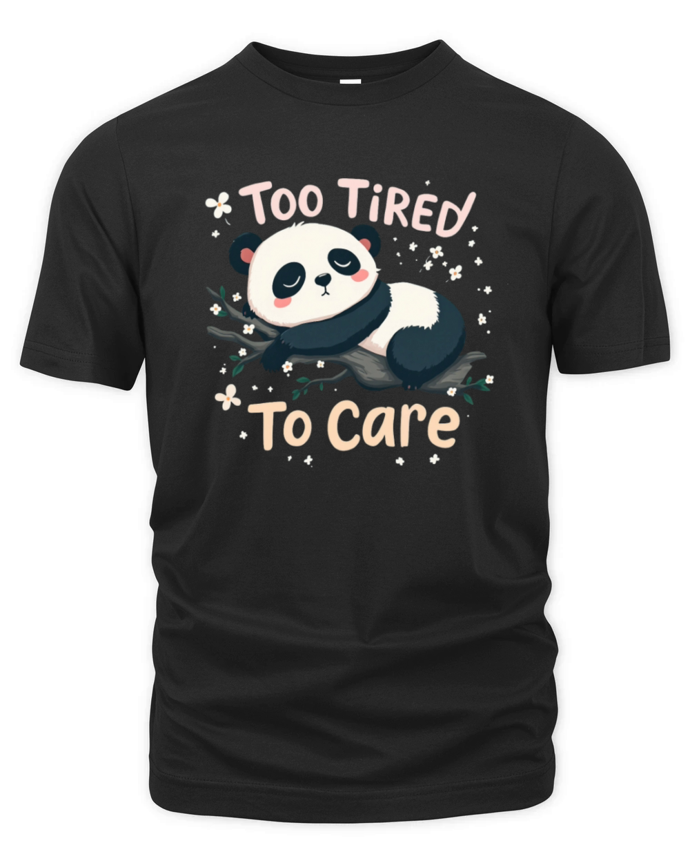 Too Tired To Care Cute Panda Relaxation Organic Unisex T-shirt