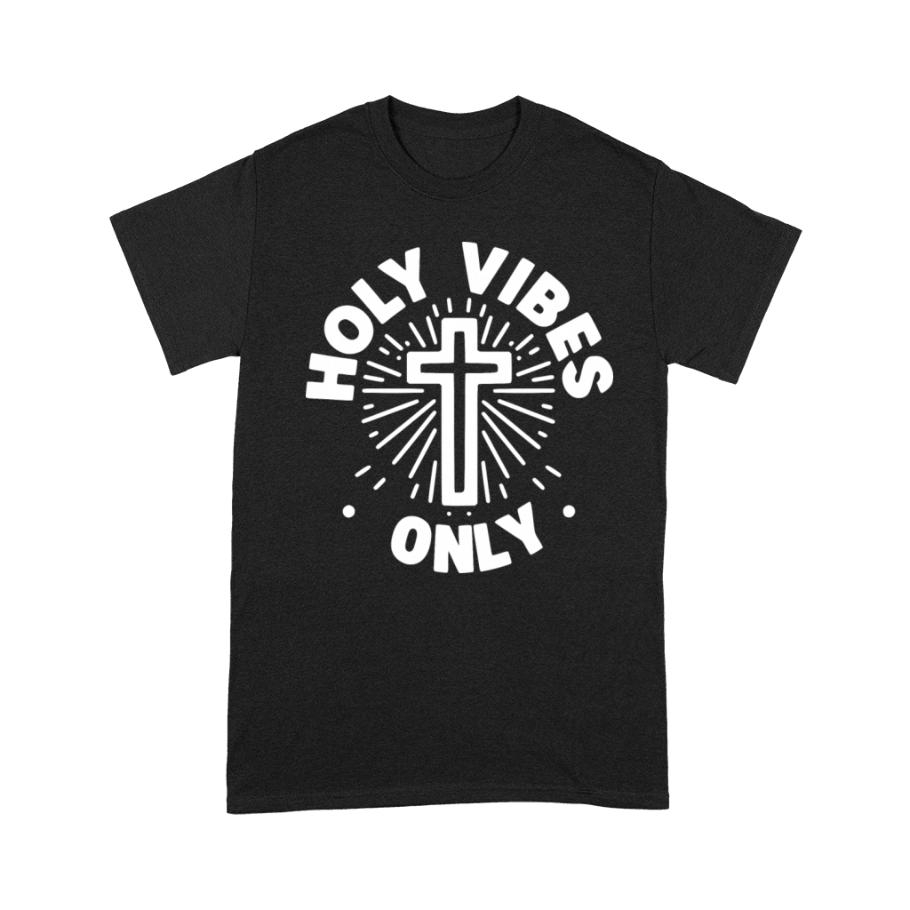 Holy Vibes Only Premium T-shirt