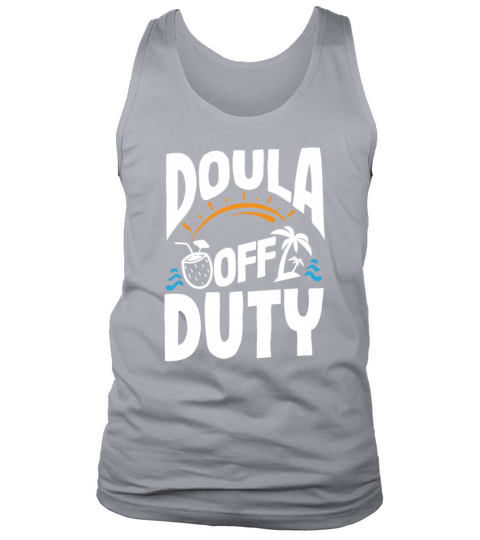 Doula Gift Doula Life Doulas Tank Top Unisex