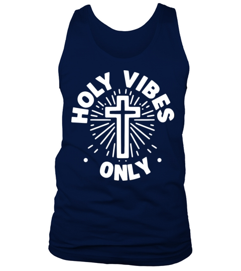 Holy Vibes Only Tank Top Unisex