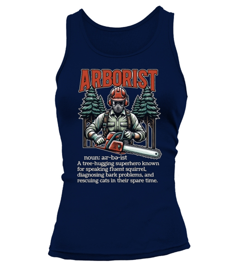 Arborist A Tree Hugging Superhero Forest Worker Tank top Woman