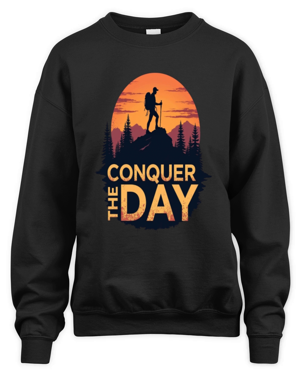 Conquer the Day Motivational Hiking Adventure Unisex Premium Crewneck Sweatshirt