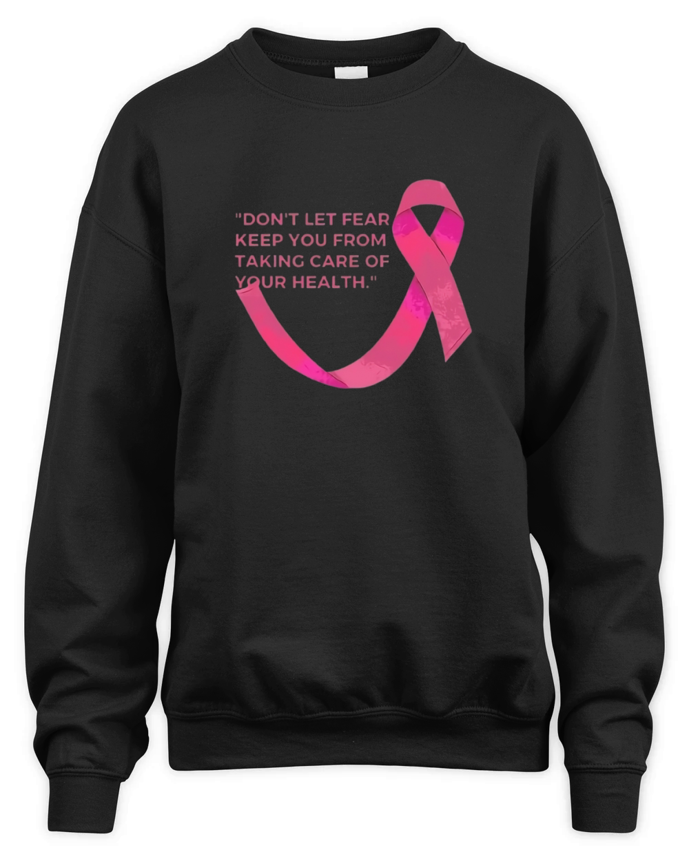 Dont let fear stop you from taking care of your h Unisex Premium Crewneck Sweatshirt