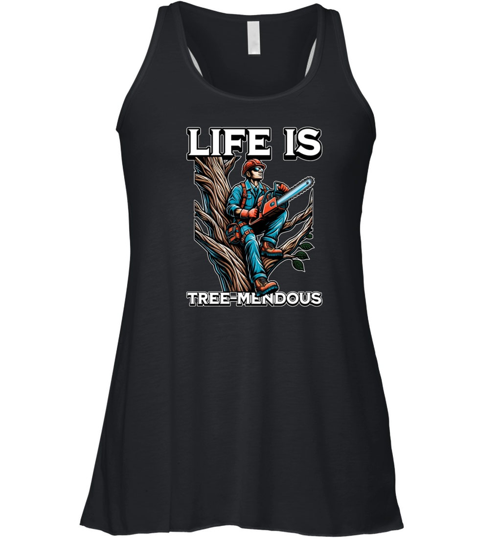 Arborist Life Is Tree-Mendous Tree Technician Women's Flowy Tank Top