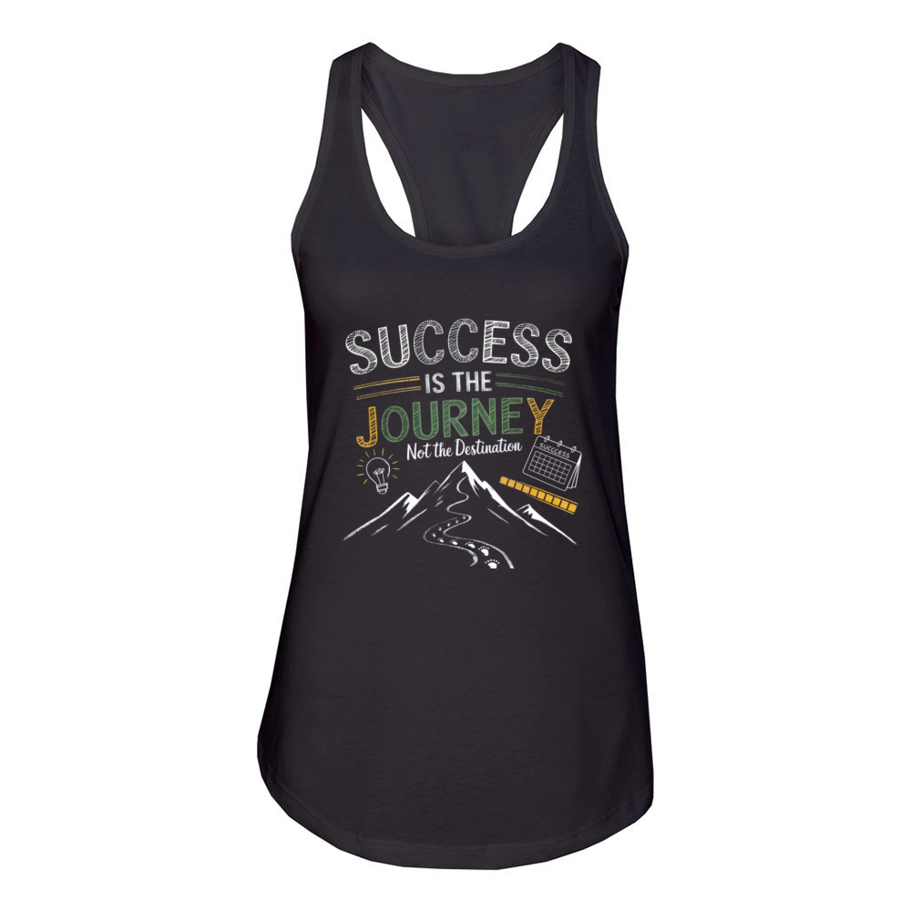 Success is the Journey not the Destination Women's Racerback Tank