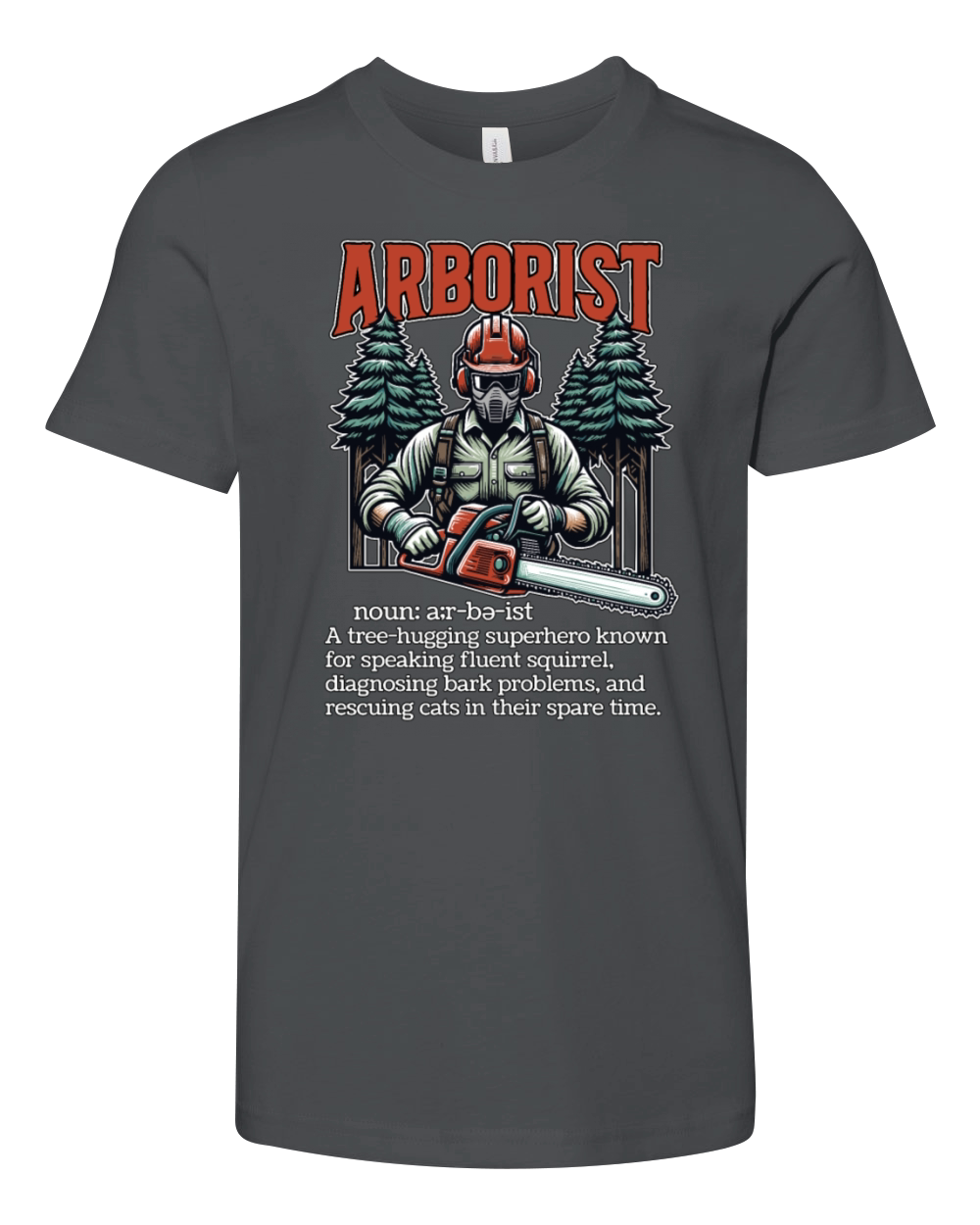 Arborist A Tree Hugging Superhero Forest Worker Youth Unisex Jersey Tee