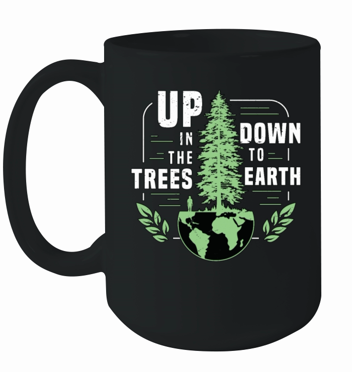 Tree Surgeon Up In The Trees Down To Forest Worker Ceramic Mug
