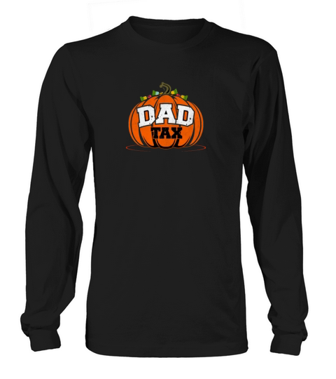 Dad tax Halloween pumpkin vintage Long sleeved Unisex