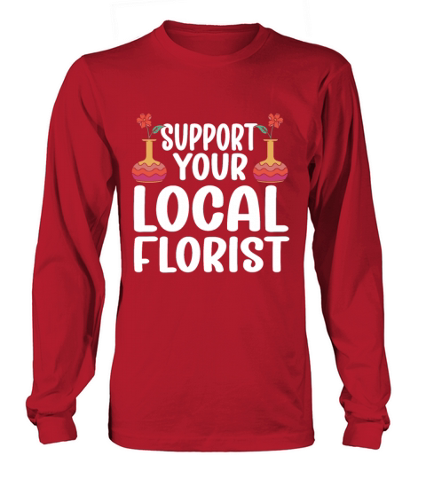 Florist Floral Flower Floristry Long sleeved Unisex