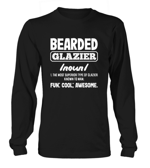 Funny Glazier Gift Long sleeved Unisex