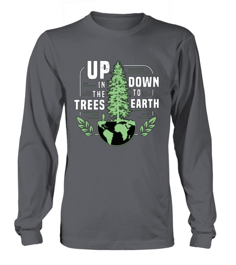 Tree Surgeon Up In The Trees Down To Forest Worker Long sleeved Unisex