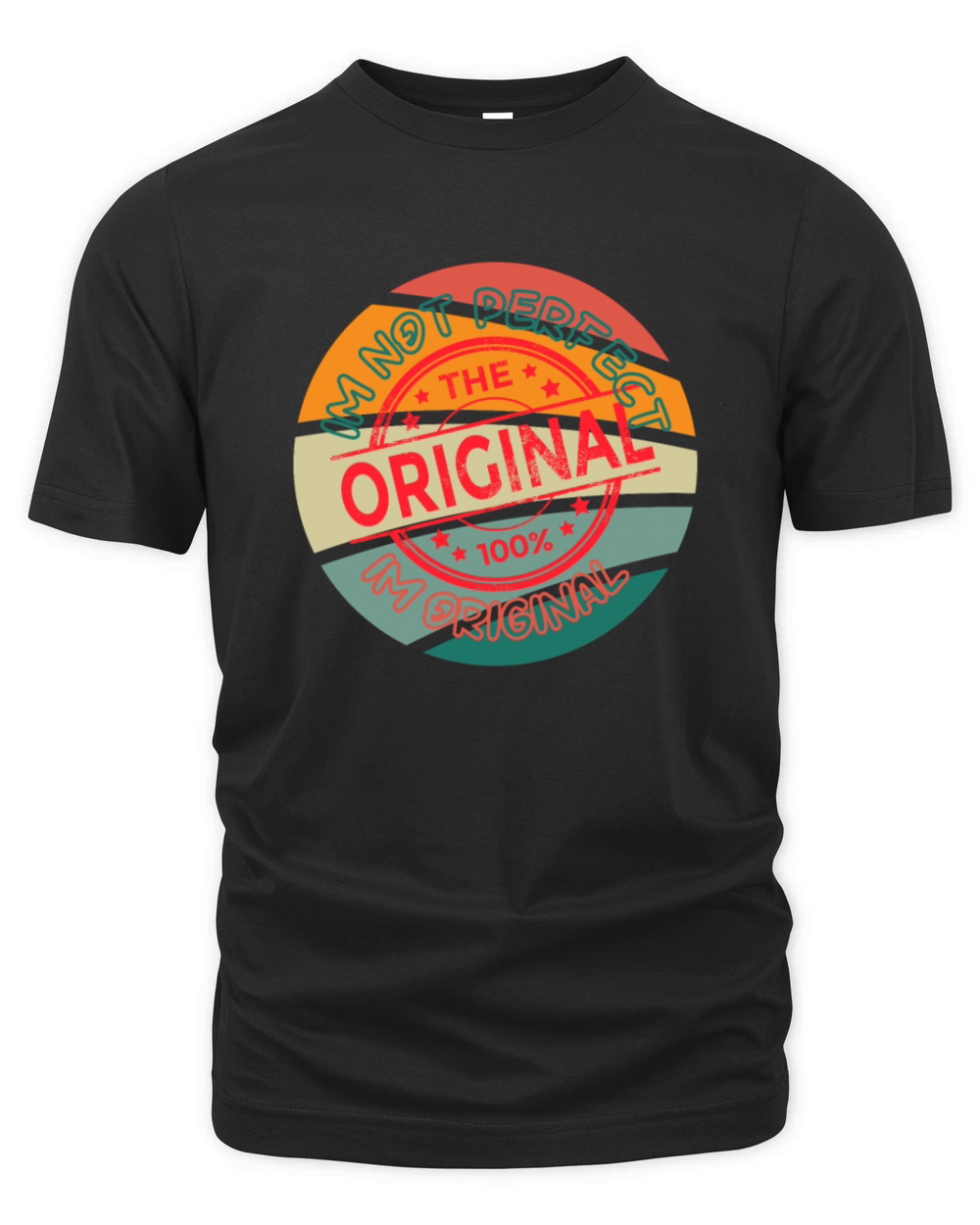 Not Perfect But Original Organic Unisex T-shirt