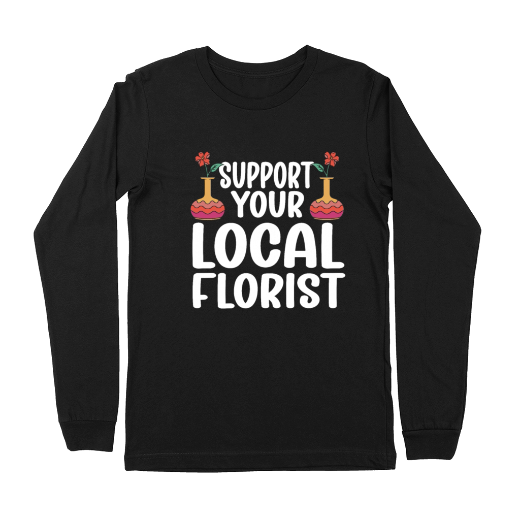 Florist Floral Flower Floristry Premium Long Sleeve