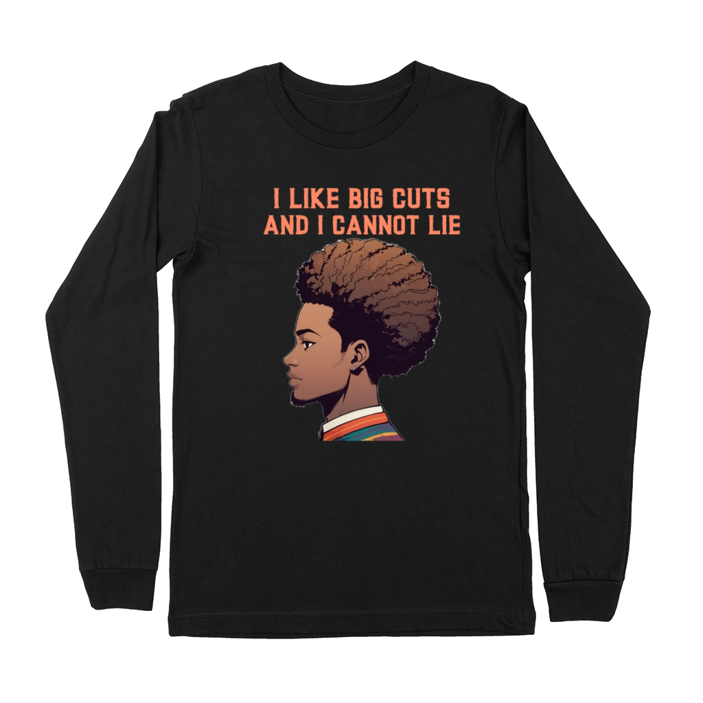 I Like Big Cuts and I Cannot Lie Premium Long Sleeve