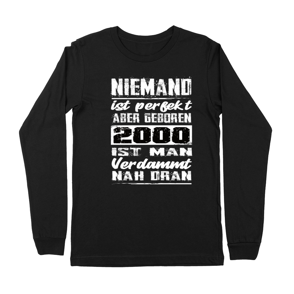 Nobody Is Perfect But Born 2000 Birthday Premium Long Sleeve