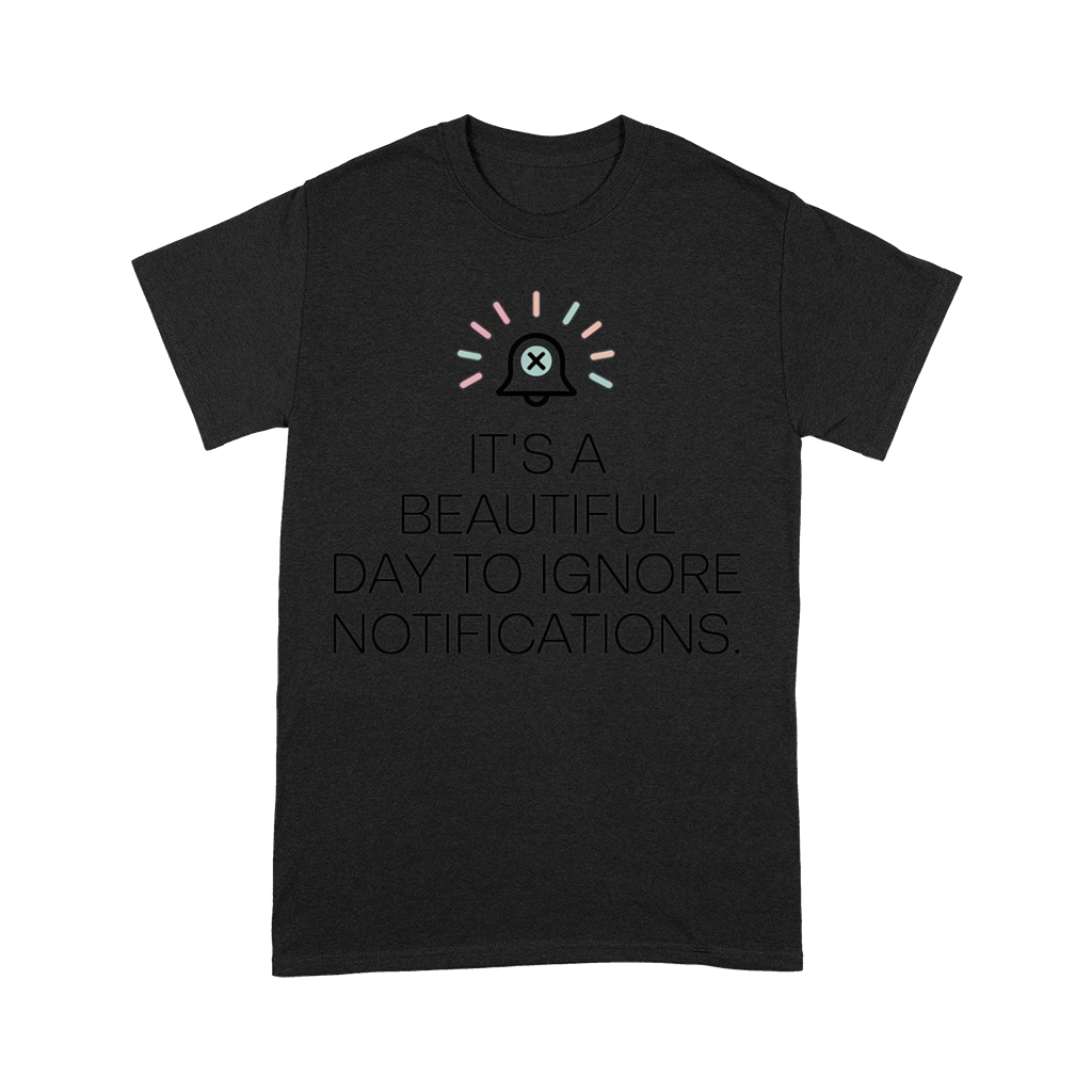 Ignore Notifications Design for Digital Detox Premium T-shirt