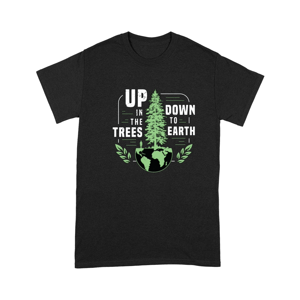 Tree Surgeon Up In The Trees Down To Forest Worker Premium T-shirt