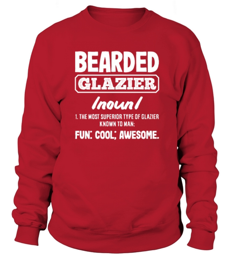 Funny Glazier Gift Sweatshirt Unisex