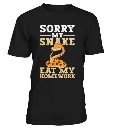 Sorry My Snake Ate Homework T-Shirt Unisex