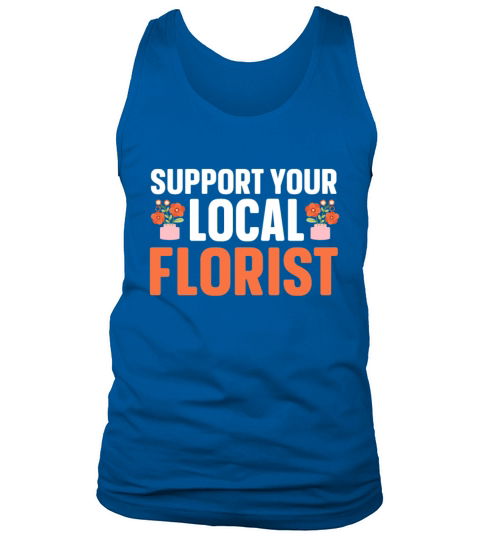 Florist Floral Flower Floristry Tank Top Unisex