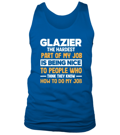 Funny Glazier Gift Tank Top Unisex