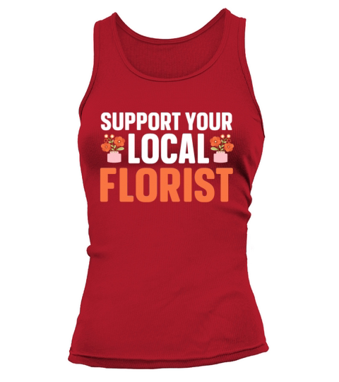 Florist Floral Flower Floristry Tank top Woman