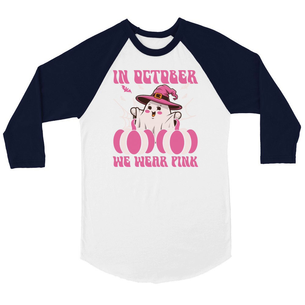 In October We Wear Pink Halloween cute ghost Unisex ¾ sleeve Raglan T-shirt