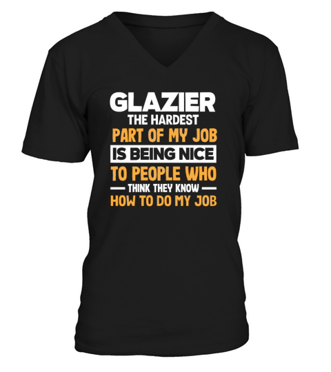 Funny Glazier Gift V-Neck T-shirt