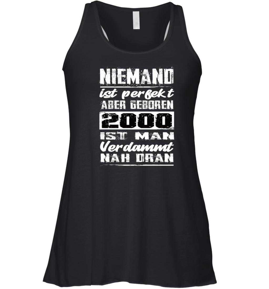 Nobody Is Perfect But Born 2000 Birthday Women's Flowy Tank Top