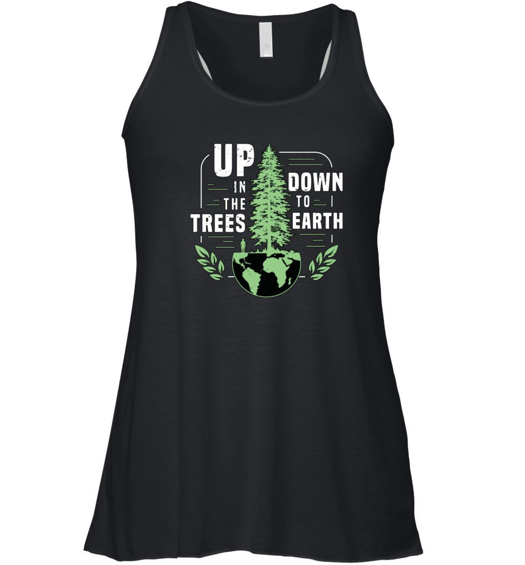Tree Surgeon Up In The Trees Down To Forest Worker Women's Flowy Tank Top