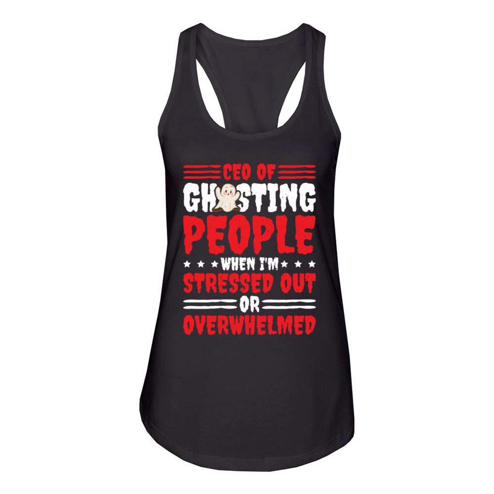 CEO Of Ghosting When Stressed Or Overwhelmed 2 Women's Racerback Tank