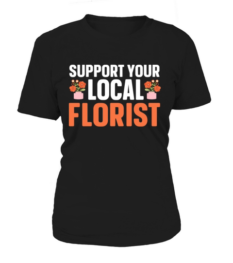 Florist Floral Flower Floristry Women's T-Shirt