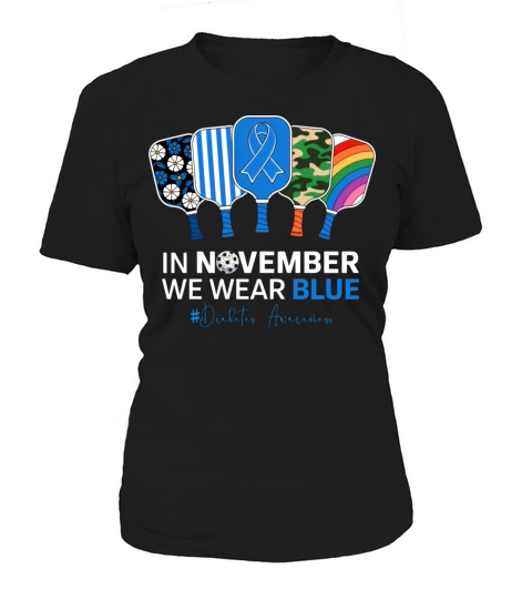 In November We Wear Blue Awareness Pickleball Padd Women's T-Shirt