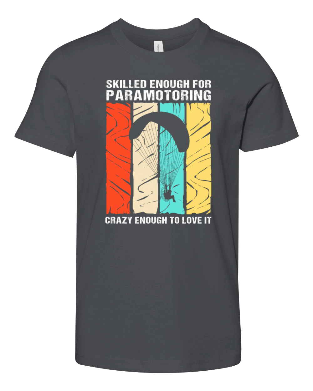 Retro Paramotor Skilled Enough For Paramotoring Youth Unisex Jersey Tee