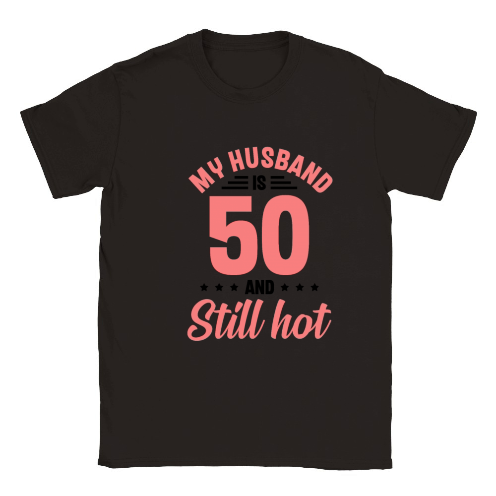 My Husband is 50 Still Smoking Hot Funny 50th Classic Kids Crewneck T-shirt