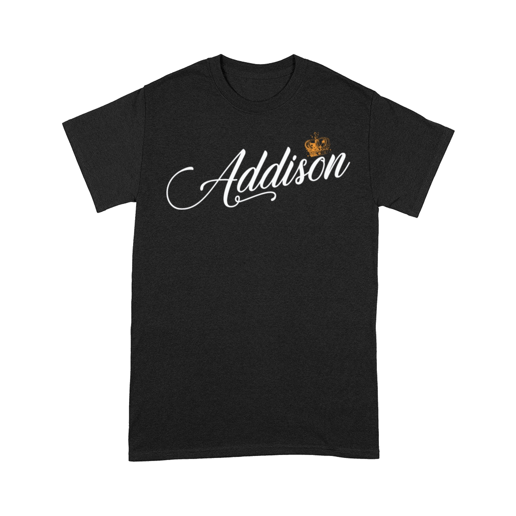 Addison Name for Women Kids Toddlers - Addison Comfort T-shirt