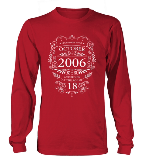 18th Birthday Legendary Vintage October 2006 Long sleeved Unisex