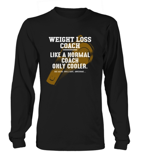 Weight Loss Coach Like a Normal Coach Workout Funn Long sleeved Unisex