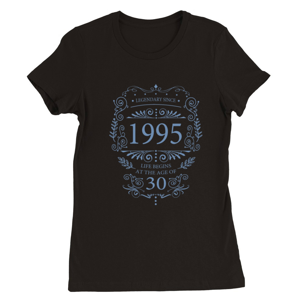 Legendary since 1995 Vintage 30 years Premium Womens Crewneck T-shirt