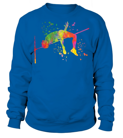 High Jumper High Jumping High Jump Sweatshirt Unisex