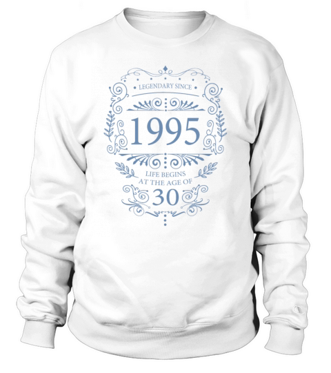Legendary since 1995 Vintage 30 years Sweatshirt Unisex