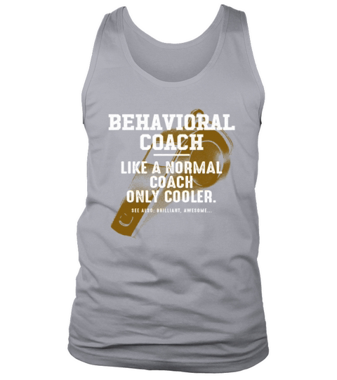 Behavioral Coach Like a Normal Coach Psychological Tank Top Unisex