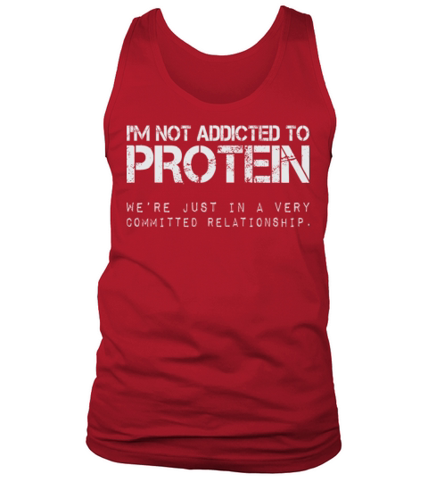 Im Not Addicted To Protein Funny Gym Quote Tank Top Unisex