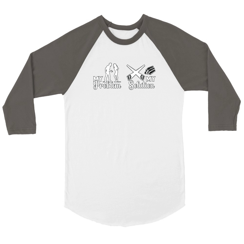 Arborist My Problem My Solution Pictogram Mom Dad Unisex ¾ sleeve Raglan T-shirt