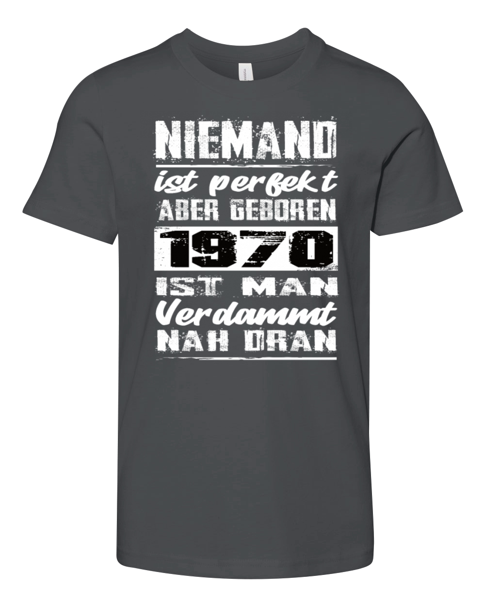 Nobody Is Perfect But Born 1970 Birthday Youth Unisex Jersey Tee