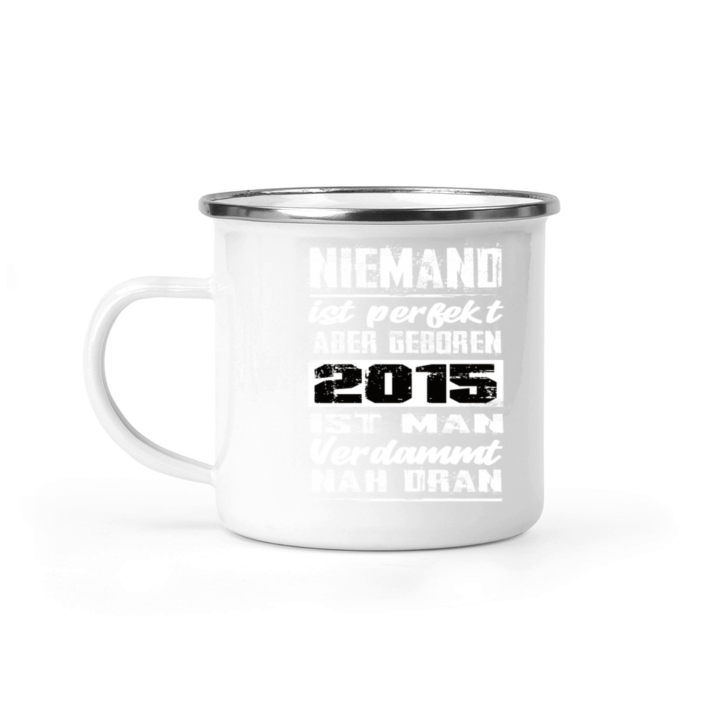 Nobody Is Perfect But Born 2015 Birthday Camping Mug