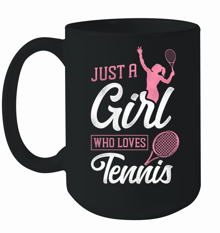 Funny Tennis Player Racket Just A Ceramic Mug